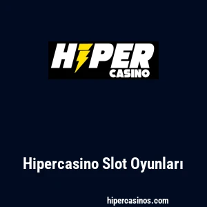 Hipercasino Slot Oyunları