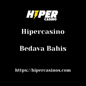 Hipercasino Bedava Bahis