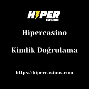 Hipercasino Kimlik Doğrulama