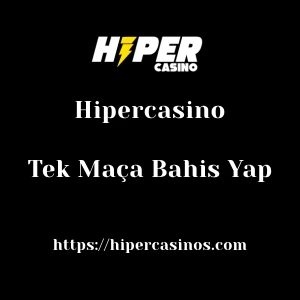 Hipercasino Tek Maça Bahis Yap