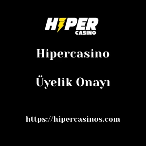 Hipercasino Üyelik Onayı