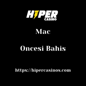 Hipercasino Maç Öncesi Bahis